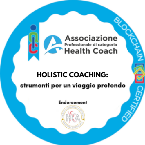 HOLISTIC COACHING: strumenti per un viaggio profondo